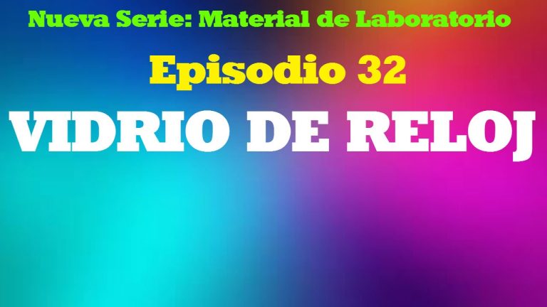 Descubre las sorprendentes caracter&iacute;sticas del vidrio de reloj en solo 70 caracteres